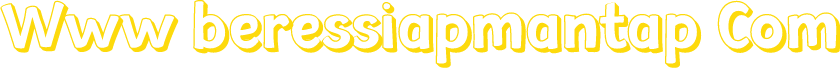Www beressiapmantap Com